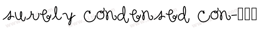 surely condensed con字体转换
